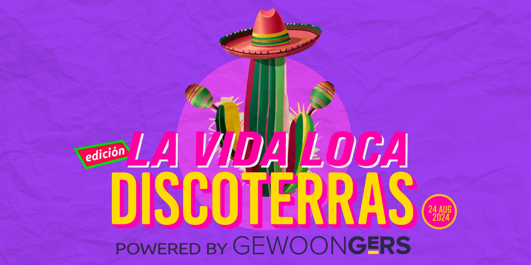 Discoterras – ediciòn La Vida Loca